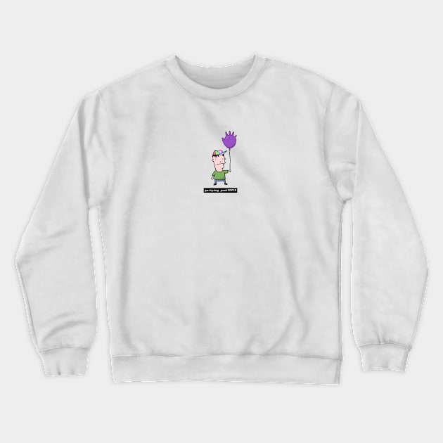 Partying postCOVID kid stage Crewneck Sweatshirt by aboutscience